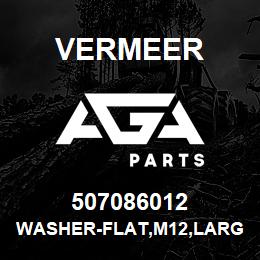 507086012 Vermeer WASHER-FLAT,M12,LARGE RIM,DIN9021 | AGA Parts