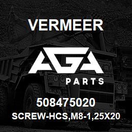 508475020 Vermeer SCREW-HCS,M8-1,25X20,10.9,YZ,ISO4017,FT. | AGA Parts