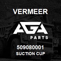 509080001 Vermeer SUCTION CUP | AGA Parts