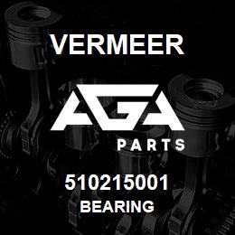 510215001 Vermeer BEARING | AGA Parts