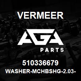 510336679 Vermeer WASHER-MCHBSHG-2.03-2.06X2.50-14G-YZ | AGA Parts
