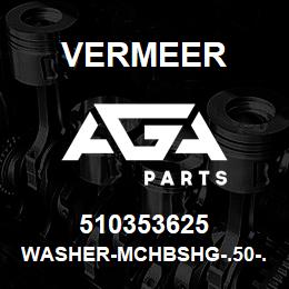 510353625 Vermeer WASHER-MCHBSHG-.50-.53X.88-18G-YZ | AGA Parts