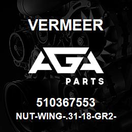 510367553 Vermeer NUT-WING-.31-18-GR2-YZ | AGA Parts