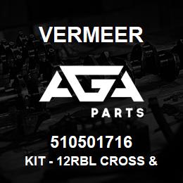 510501716 Vermeer KIT - 12RBL CROSS & BEARING | AGA Parts