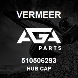 510506293 Vermeer HUB CAP | AGA Parts