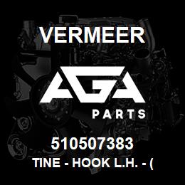 510507383 Vermeer TINE - HOOK L.H. - (CCW) | AGA Parts