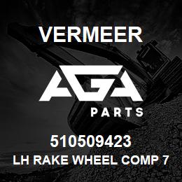 510509423 Vermeer LH RAKE WHEEL COMP 7.2 MM *MUST SHIP LTL* | AGA Parts