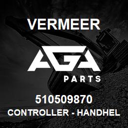 510509870 Vermeer CONTROLLER - HANDHELD R2300 | AGA Parts