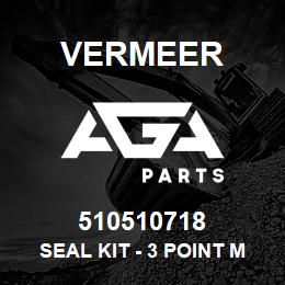 510510718 Vermeer SEAL KIT - 3 POINT MOWERS ( 40 SERIES) | AGA Parts