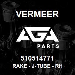 510514771 Vermeer RAKE - J-TUBE - RH | AGA Parts