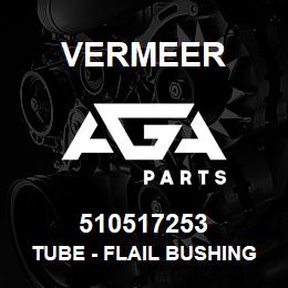 510517253 Vermeer TUBE - FLAIL BUSHING | AGA Parts