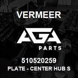 510520259 Vermeer PLATE - CENTER HUB SUPPORT | AGA Parts
