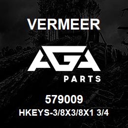 579009 Vermeer HKEYS-3/8X3/8X1 3/4 | AGA Parts