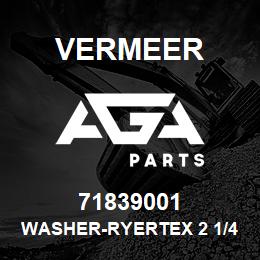 71839001 Vermeer WASHER-RYERTEX 2 1/4X1 9/32 | AGA Parts