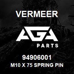 94906001 Vermeer M10 X 75 SPRING PIN | AGA Parts