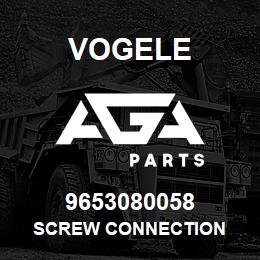 9653080058 Vogele SCREW CONNECTION | AGA Parts