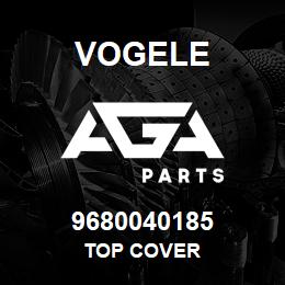 9680040185 Vogele TOP COVER | AGA Parts