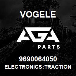 9690064050 Vogele ELECTRONICS:TRACTION REPLACEM. | AGA Parts