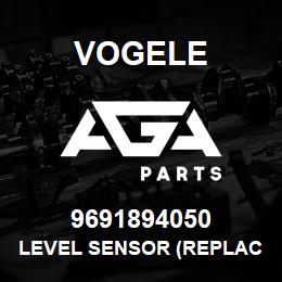 9691894050 Vogele LEVEL SENSOR (REPLACEMENT) | AGA Parts