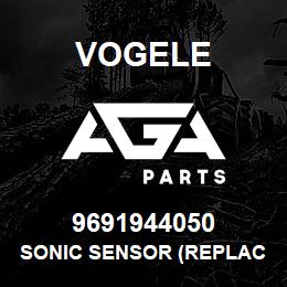9691944050 Vogele SONIC SENSOR (REPLACEMENT) | AGA Parts