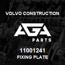 11001241 Volvo CE FIXING PLATE | AGA Parts