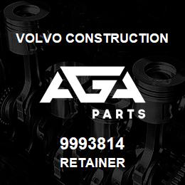 9993814 Volvo CE RETAINER | AGA Parts