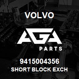 9415004356 Volvo SHORT BLOCK EXCH | AGA Parts