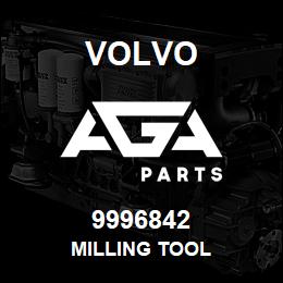 9996842 Volvo MILLING TOOL | AGA Parts