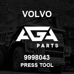 9998043 Volvo PRESS TOOL | AGA Parts