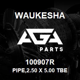 100907R Waukesha PIPE,2.50 X 5.00 TBE | AGA Parts
