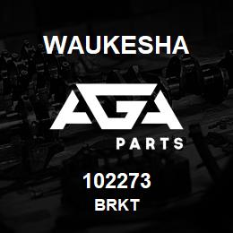 102273 Waukesha BRKT | AGA Parts