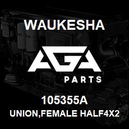 105355A Waukesha UNION,FEMALE HALF4X2 | AGA Parts