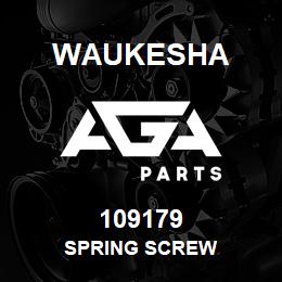 109179 Waukesha SPRING SCREW | AGA Parts