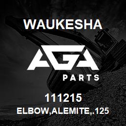 111215 Waukesha ELBOW,ALEMITE,.125 | AGA Parts