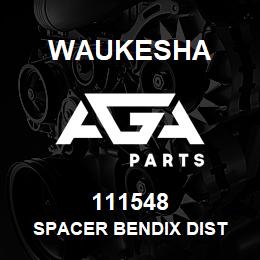 111548 Waukesha SPACER BENDIX DIST | AGA Parts