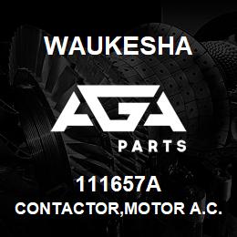 111657A Waukesha CONTACTOR,MOTOR A.C. | AGA Parts