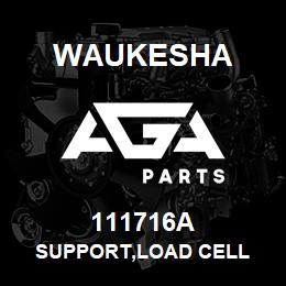 111716A Waukesha SUPPORT,LOAD CELL | AGA Parts
