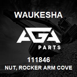 111846 Waukesha NUT, ROCKER ARM COVER | AGA Parts