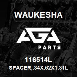116514L Waukesha SPACER,.34X.62X1.31LG | AGA Parts