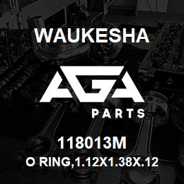 118013M Waukesha O RING,1.12X1.38X.12,NITRILE | AGA Parts