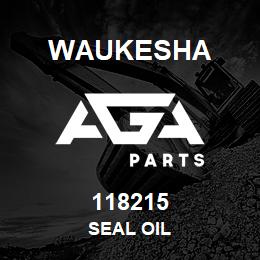 118215 Waukesha SEAL OIL | AGA Parts