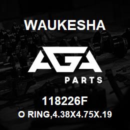 118226F Waukesha O RING,4.38X4.75X.19,NITRILE | AGA Parts