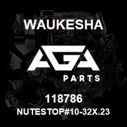 118786 Waukesha NUTESTOP#10-32X.23 | AGA Parts