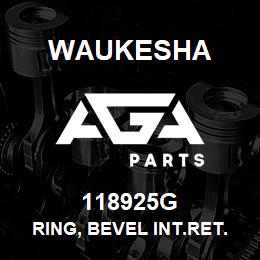 118925G Waukesha RING, BEVEL INT.RET. N5002-218 | AGA Parts