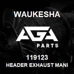 119123 Waukesha HEADER EXHAUST MANI | AGA Parts