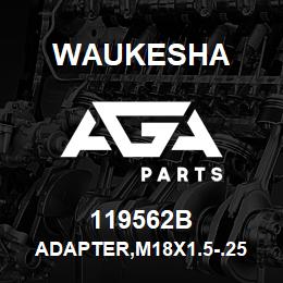 119562B Waukesha ADAPTER,M18X1.5-.25 NPT | AGA Parts