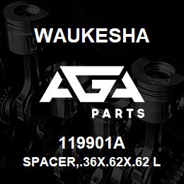 119901A Waukesha SPACER,.36X.62X.62 LG | AGA Parts