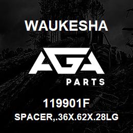 119901F Waukesha SPACER,.36X.62X.28LG | AGA Parts