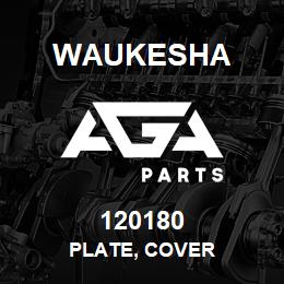 120180 Waukesha PLATE, COVER | AGA Parts