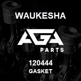120444 Waukesha GASKET | AGA Parts